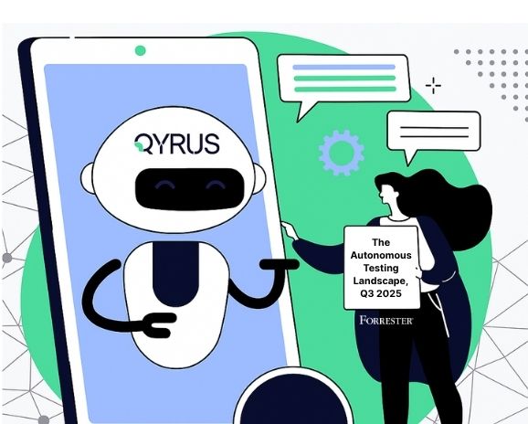 The AI-Powered Edge: Qyrus Featured in Forrester’s Autonomous Testing Platforms Landscape Report